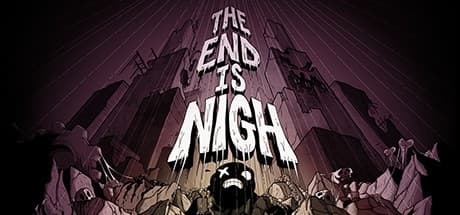 The End Is Nigh (Epic Games) - PC