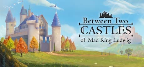Between Two Castles - Digital Edition (Steam Free)
