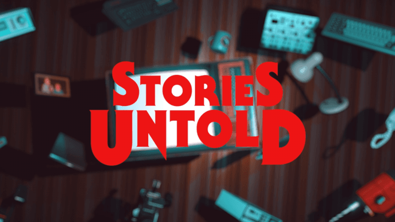 Stories Untold (PC Game)