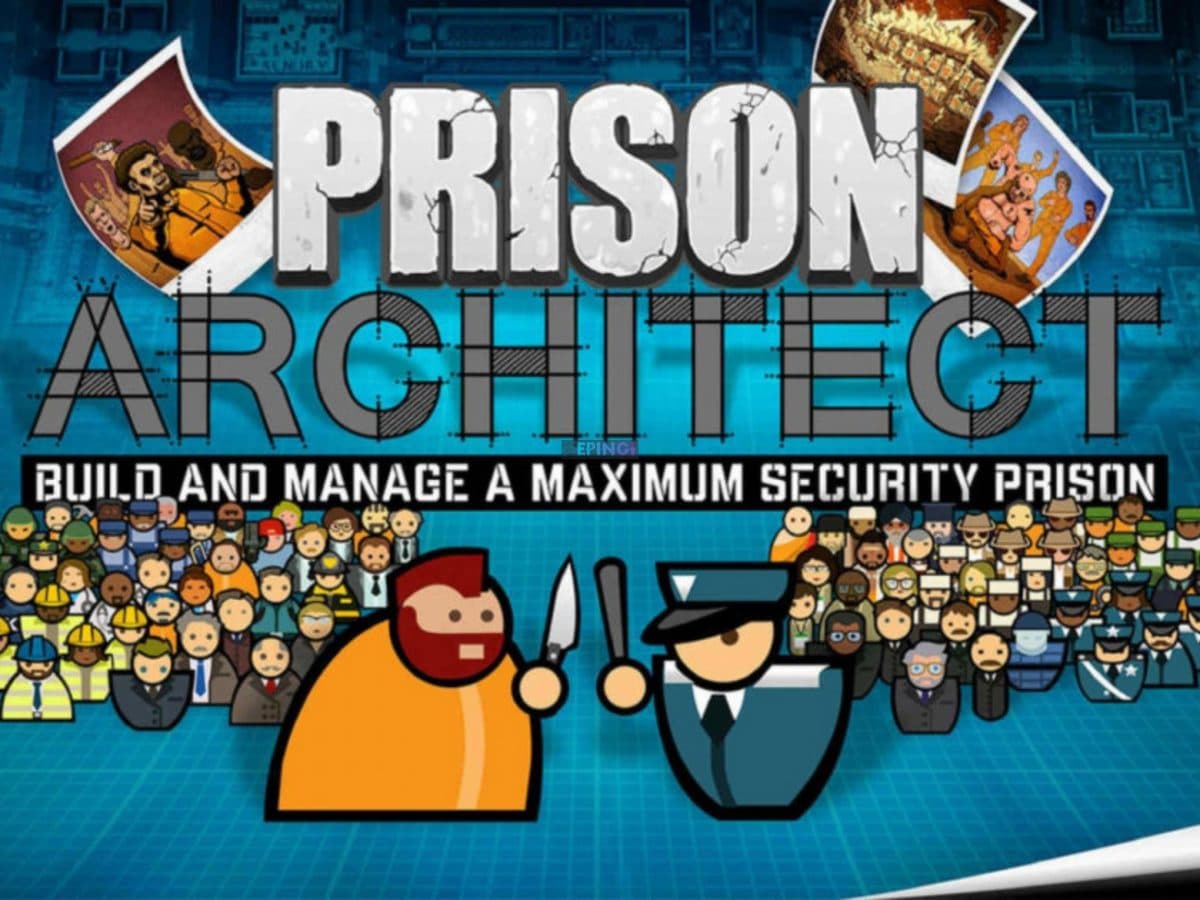Δωρεάν το παιχνίδι Prison Architect στο GOG.com