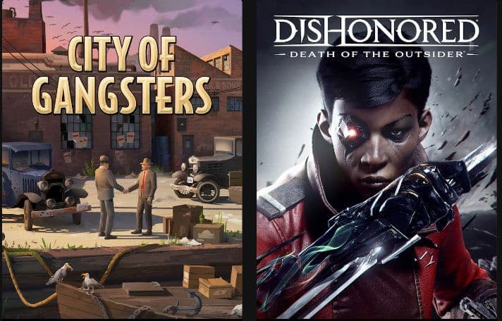 Δωρεάν 2 παιχνίδια για PC, τα  Dishonored®: Death of the Outsider™ και City of Gangsters, από την Epic Games