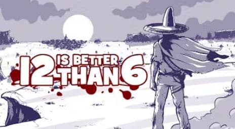 Αποκτήστε ένα δωρεάν κλειδί Steam για PC, για το "12 is Better Than 6", στο Fanatical