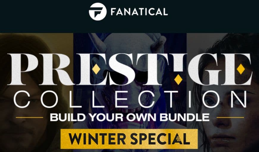 Fanatical Prestige Collection με 25 παιχνίδια μέσω steam όπως DEATH STRANDING DIRECTOR'S CUT,Ghostwire: Tokyo,Fallout 76: The Pitt Deluxe Edition