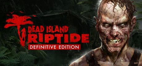 Δωρεάν το "Dead Island: Riptide Definitive Edition" στο Steam (από 19.99€)