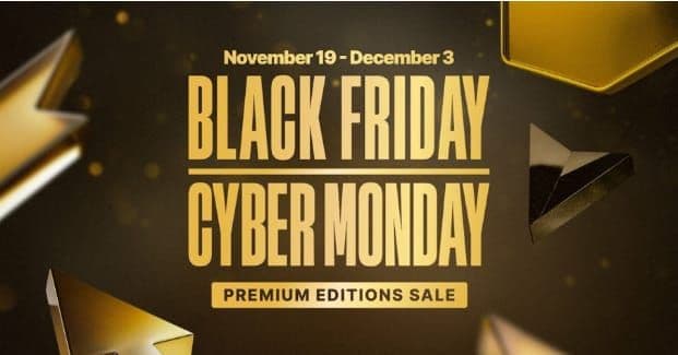 Epic Black Friday/Cyber Monday premium edition Sale 2024