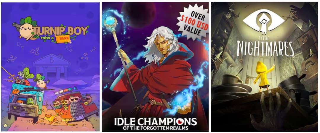 Δωρεάν το “Turnip Boy Robs a Bank” (PC), το “Raistlin's Champions of Renown Bundle Pack“ για το “Idle Champions of the Forgotten Realms” (PC, Android & iOS) και το "Little Nightmares" (Android & iOS)