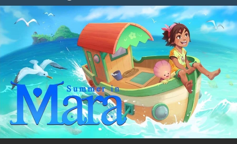 Summer in Mara[Δωρεαν για Steam απο Fanatical για 2 μερες ακομα]