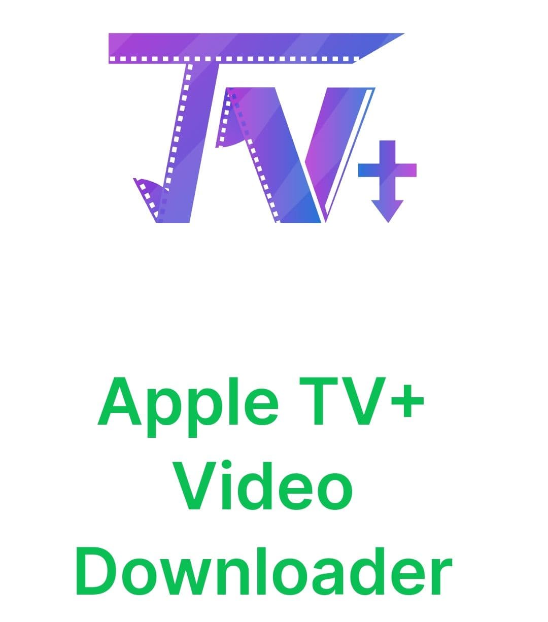Apple TV Plus Video Downloader | Δωρεάν ετήσια έκδοση | Windows/Mac | Παρακολουθήστε εκπομπές Apple TV+ εκτός σύνδεσης(Pazu)