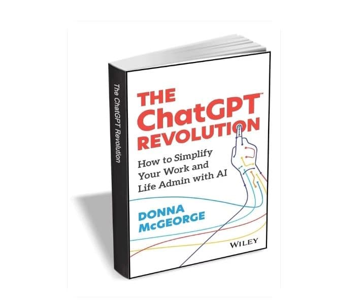The ChatGPT Revolution: How to Simplify Your Work and Life Admin with AI δωρεάν από tradepub.com