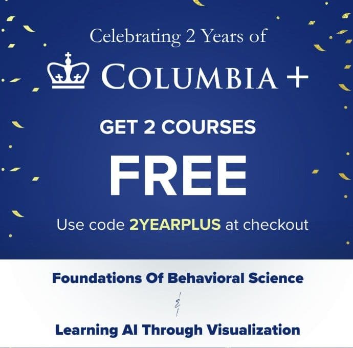 Δωρεάν 2 Online Σεμινάρια από το Columbia University +Πιστοποιητικό (Αξίας 199€)