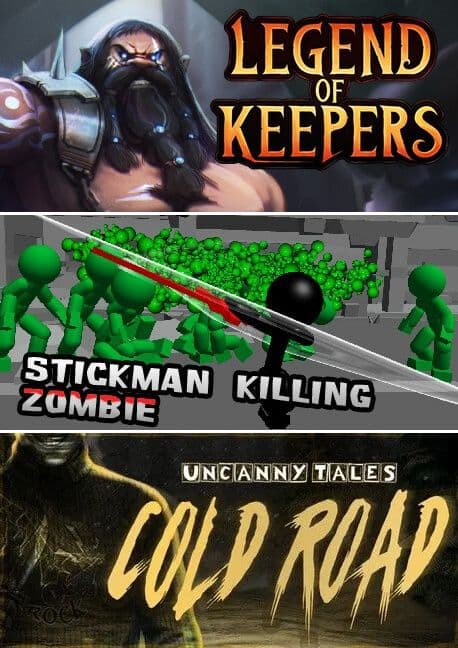 Δωρεάν τα Legend of Keepers, Stickman Killing Zombie & Uncanny Tales για PC (Steam)